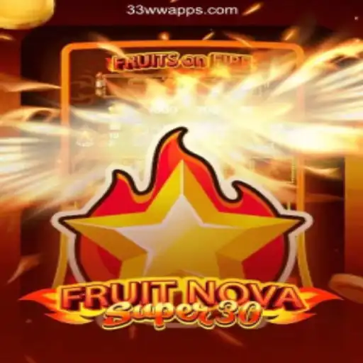 Exploring FruitrNovaSupe30: The Exciting New Online Game